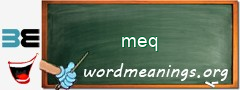 WordMeaning blackboard for meq